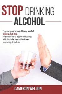 Stop Drinking Alcohol