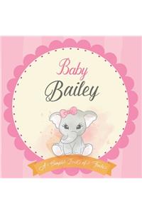 Baby Bailey A Simple Book of Firsts