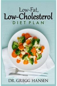 Low-Fat, Low-Cholesterol Diet Plan