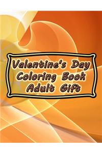 Valentine's Day Coloring Book - Adult Gift