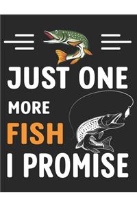 Just One More Fish I Promise