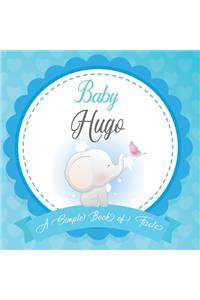 Baby Hugo A Simple Book of Firsts