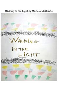 Walking in the Light