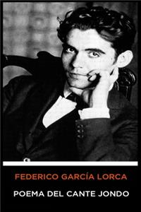 Federico García Lorca - Poema del Cante Jondo