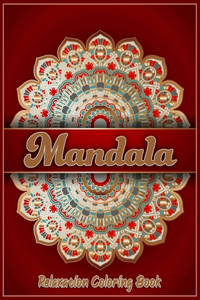 Mandala Relaxation Coloring Book