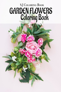 Garden Flowers Coloring Book