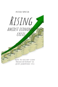 Rising amidst economic crisis