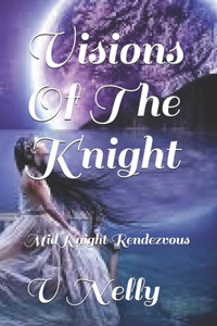 Visions Of The Knight