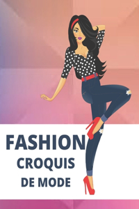 Fashion croquis de mode: 218 Figures de silhouettes (XL Edition) pour dessiner ses envies de vêtements, idéal pour les créateurs de mode et les stylistes