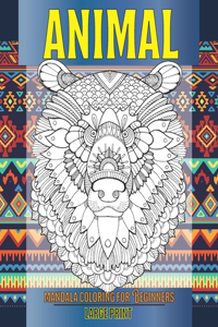 Mandala Coloring for Beginners - Animal - Large Print