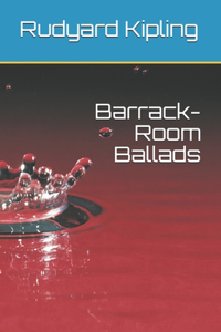 Barrack-Room Ballads