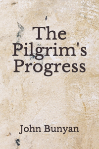 The Pilgrim's Progress