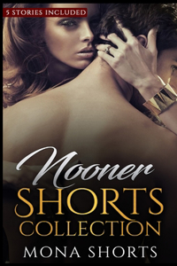 Nooner Shorts Collection