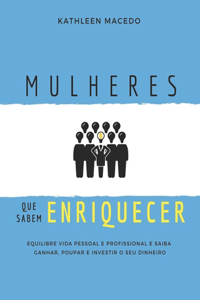 Mulheres que sabem Enriquecer
