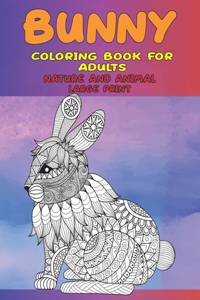 Coloring Book for Adults Nature and Animal - Large Print - Bunny