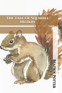 The Tale Of Squirrel Nutkin