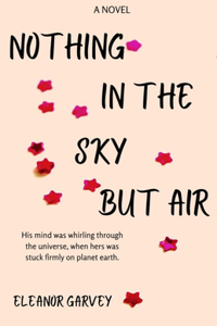 Nothing in the Sky But Air