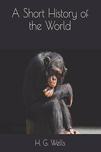 A Short History of the World
