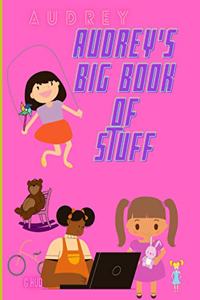 Audrey's Big Book of Stuff