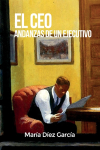 CEO - Andanzas de Un Ejecutivo