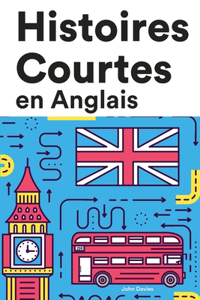 Histoires Courtes en Anglais
