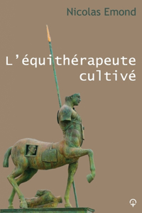 L'équithérapeute cultivé