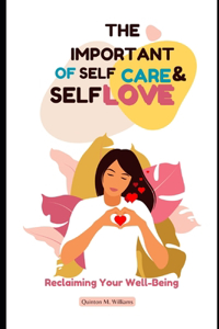 Importance of Self-Care and Self-Love