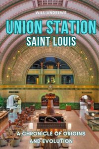 Union Station St. Louis