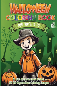 Halloween Coloring Book for Boys 5-10