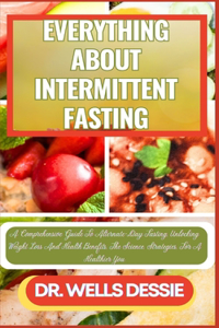 Everything about Intermittent Fasting