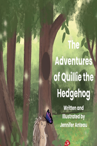 Adventures of Quillie the Hedgehog