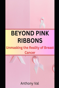 Beyond Pink Ribbons