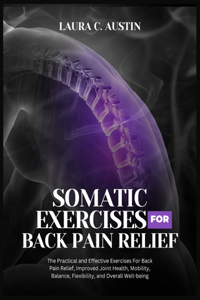 Somatic Exercises For Back Pain Relief