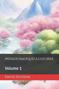 Paysages Magiques à Colorier