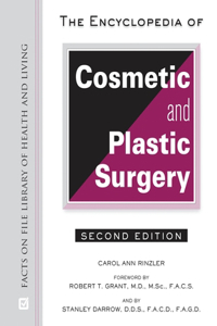 The Encyclopedia of Cosmetic and Plastic Surgery