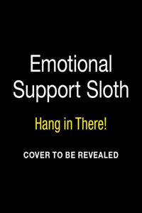 Emotional Support Sloth