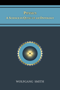 Physics: A Science in Quest of an Ontology