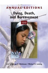 Annual Editions: Dying, Death, and Bereavement 12/13