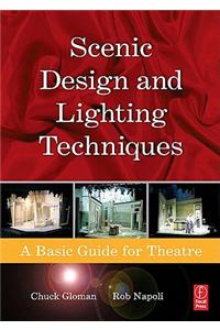 Scenic Design and Lighting Techniques