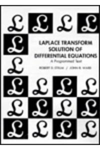 Laplace Transform Solution of Differential Equations a Programmed Text