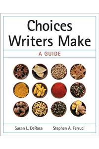 Choices Writers Make