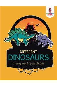 Different Dinosaurs