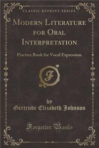 Modern Literature for Oral Interpretation
