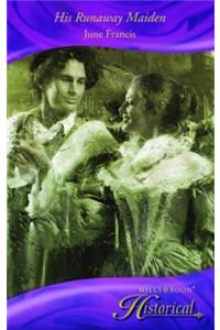 His Runaway Maiden