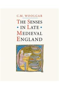 The Senses in Late Medieval England