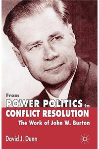 From Power Politics to Conflict Resolution