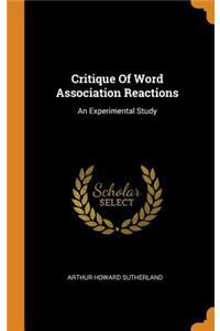 Critique Of Word Association Reactions