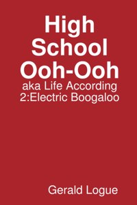 High School Ooh-Ooh, aka Life According 2