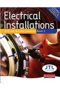Electrical Installations NVQ and Technical Certificate Book 2