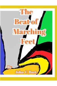 The Beat of Marching Feet.